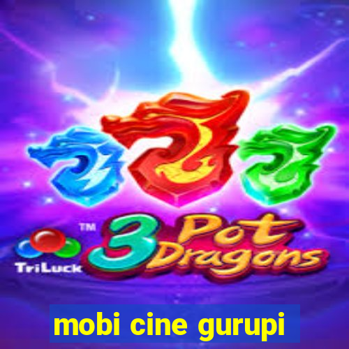 mobi cine gurupi